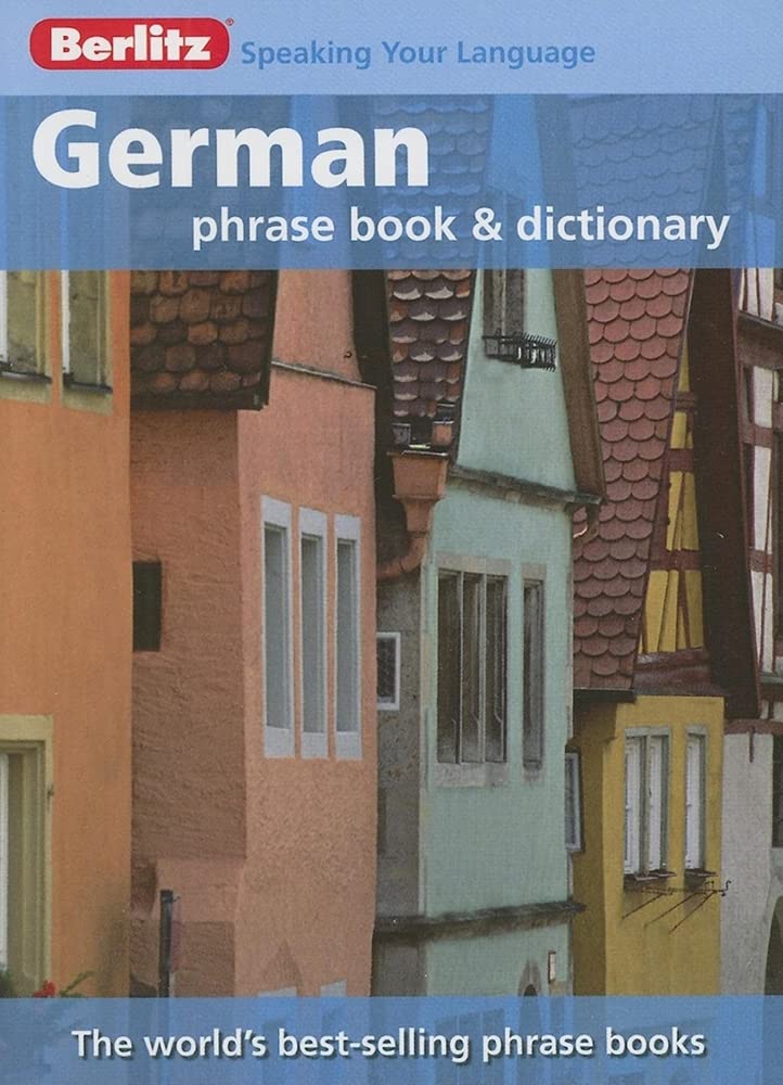 BERLITZ GERMAN PHRASE BOOK AND DICTIONARY - BERLITZ