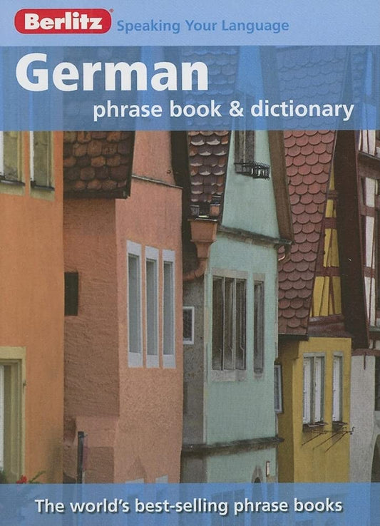BERLITZ GERMAN PHRASE BOOK AND DICTIONARY - BERLITZ