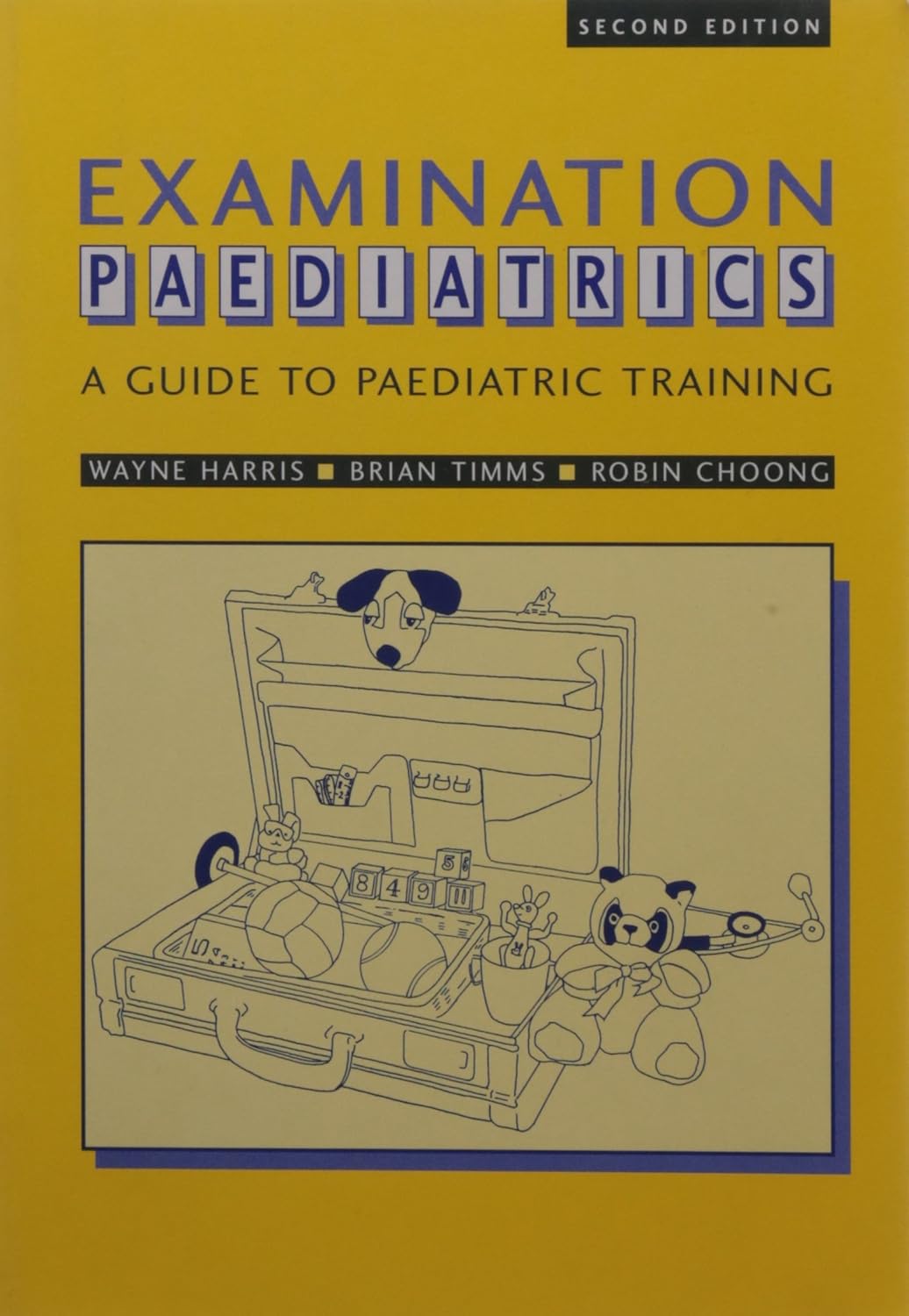 EXAMINATION PAEDIATRICS A GUIDE TO PAEDIATRIC TRAINING 2E/2002