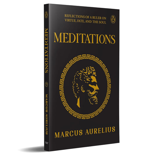 MEDITATIONS - MARCUS AURELIUS