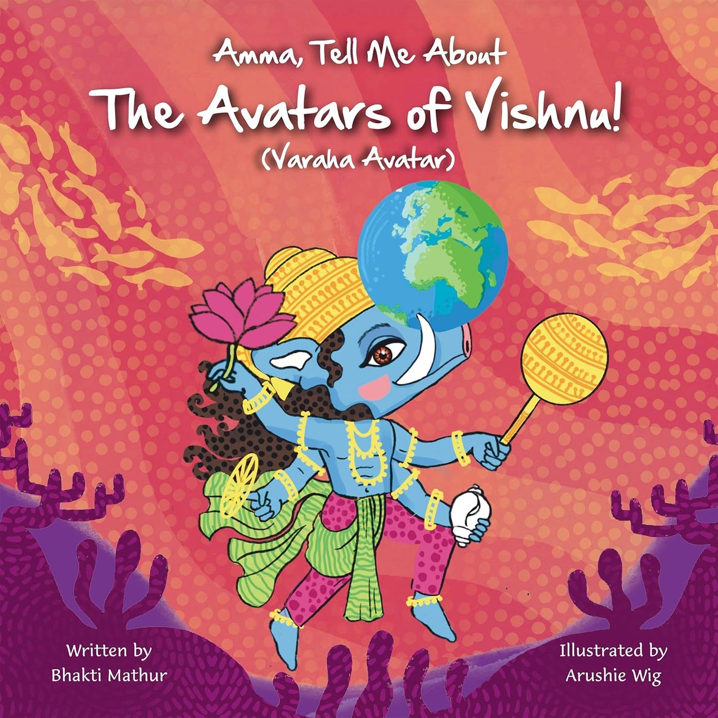 AMMA TELL ME ABOUT THE AVATARS OF VISHNU! (VARAHA) PART 3 - Bhakti Mathur
