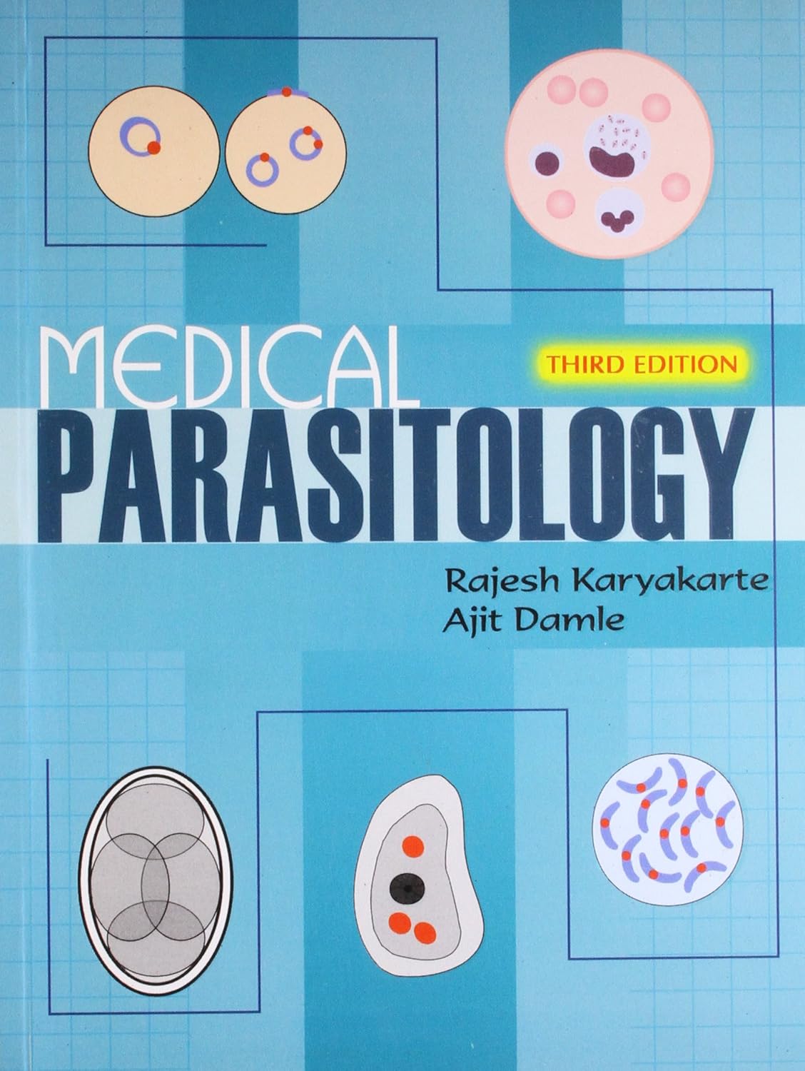 MEDICAL PARASITOLOGY 3RD - RAJESH KARYAKARTE