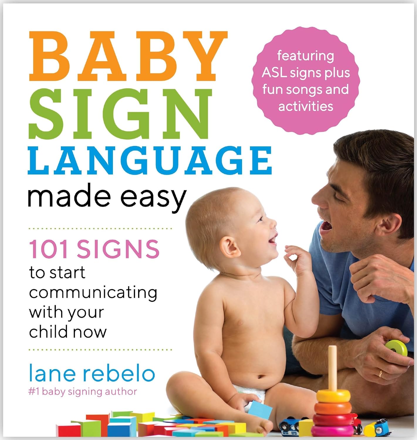 BABY SIGN LANGUAGE MADE EASY - LANE REBELO