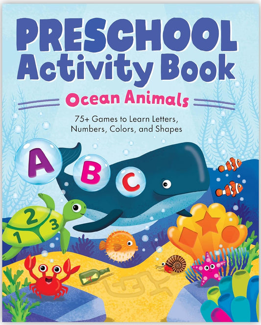 PRESCHOOL ACTIVITY BOOK: OCEAN ANIMALS - KAILAN CARR