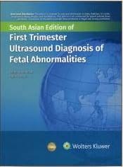 First Trimester Ultrasound Diagnosis of Fetal Abnormalities 1st SAE/2024