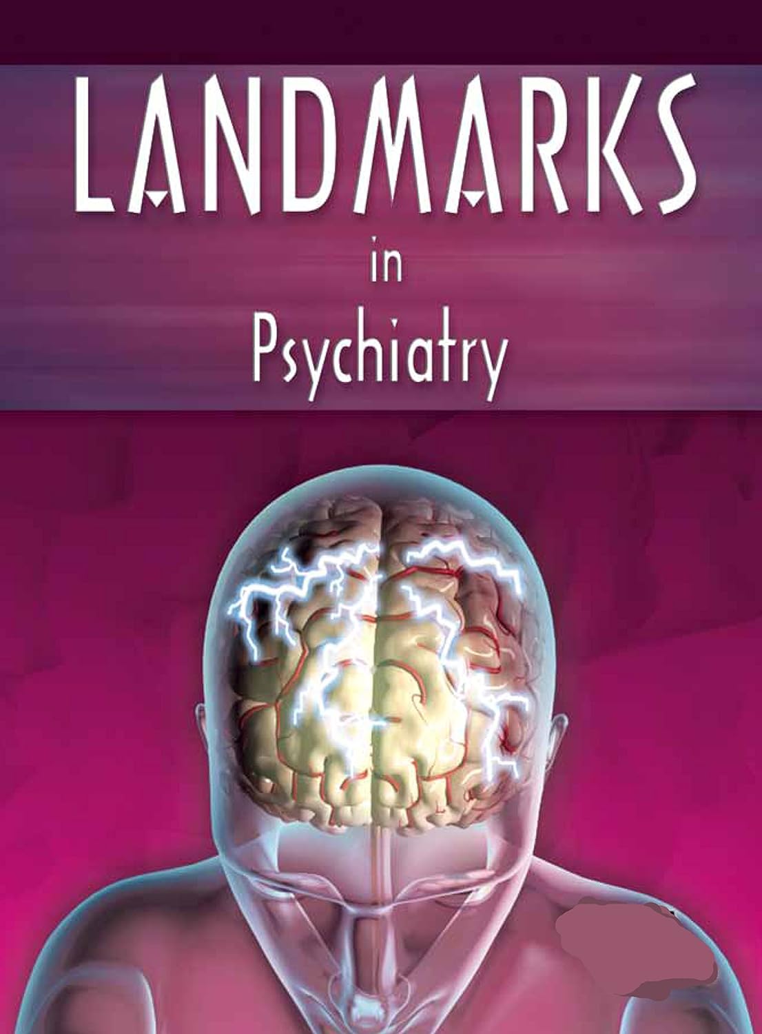 LANDMARKS IN PSYCHIATRY