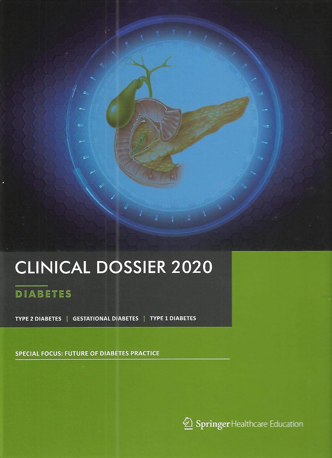 CLINICAL DOSSIER 2020 DIABETES TYPE 2 DIABETES GESTATIONAL DIABETES 1ST/2020 - SPRINGER