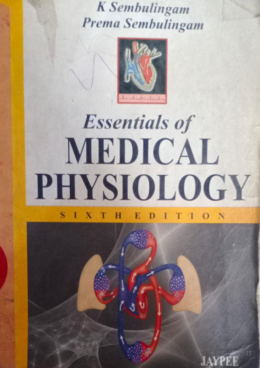 ESSENTIALS OF MEDICAL PHYSIOLOGY 6TH/2013 - SEMBULINGAM