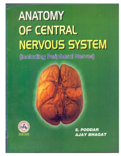 ANATOMY OF CENTRAL NERVOUS SYSTEM 10TH/2011-S PODDAR