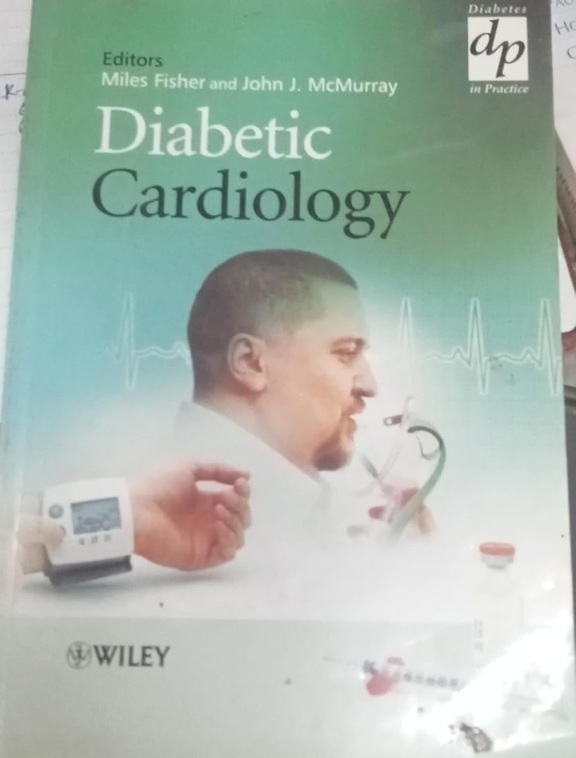 DIABETIC CARDIOLOGY 1ST/2007-MILES FISHER