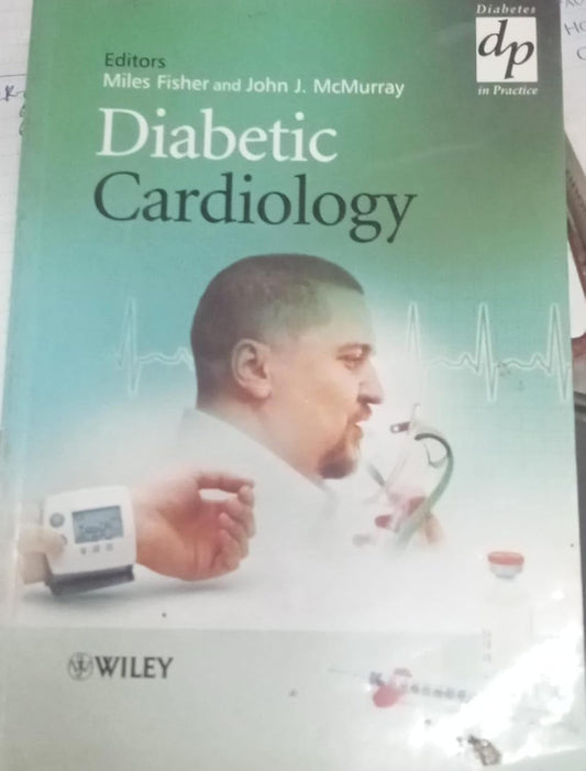 DIABETIC CARDIOLOGY 1ST/2007-MILES FISHER