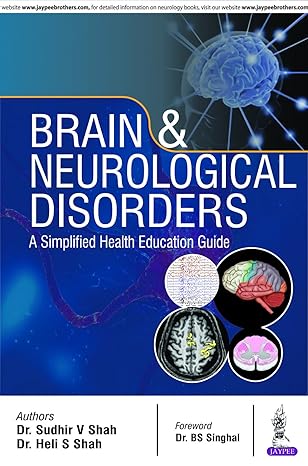 Brain & Neurological Disorders: A Simplified Health Education Guide 1ST/2017