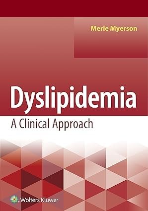 DYSLIPIDEMIA A CLINICAL APPROACH 1ST/2019 - MERLE MYERSON