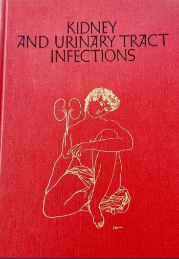 KIDNEY AND URINARY TRACT INFECTIONS 1ST - LOVELL BACKER