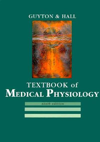 GUYTON & HALL TEXTBOOK OF MEDICAL PHYSIOLOGY 9TH/1996