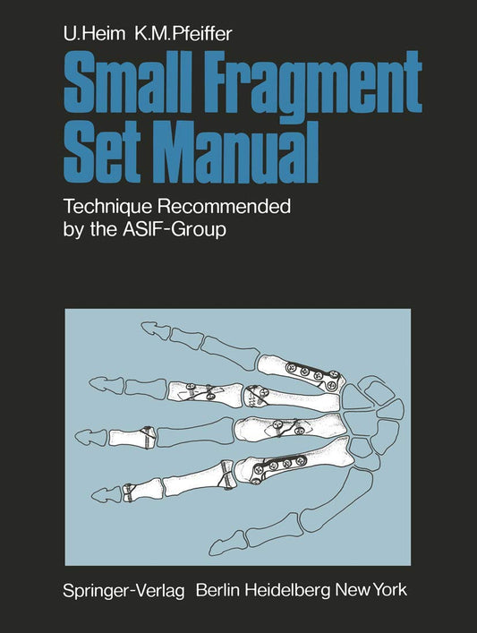 SMALL FRAGMENT SET MANUAL TECHNIQUE RECOMMENDED 1E/1974