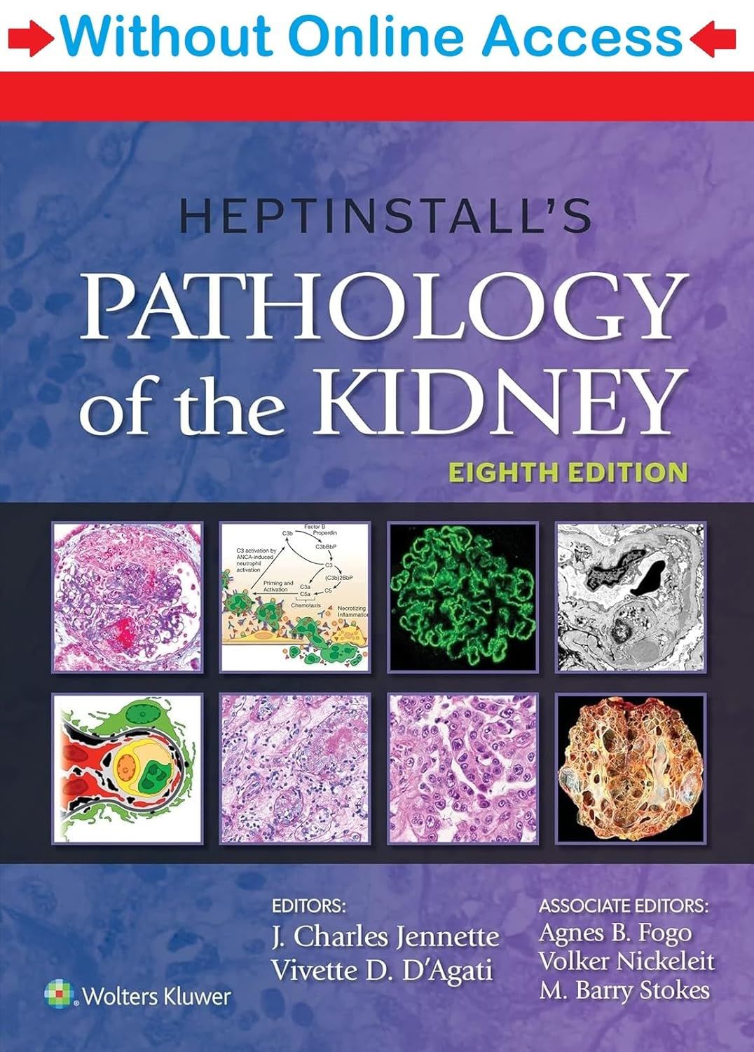 HEPTINSTALLS PATHOLOGY OF THE KIDNEY 8TH/2023 - JENNETTE (No online Access)
