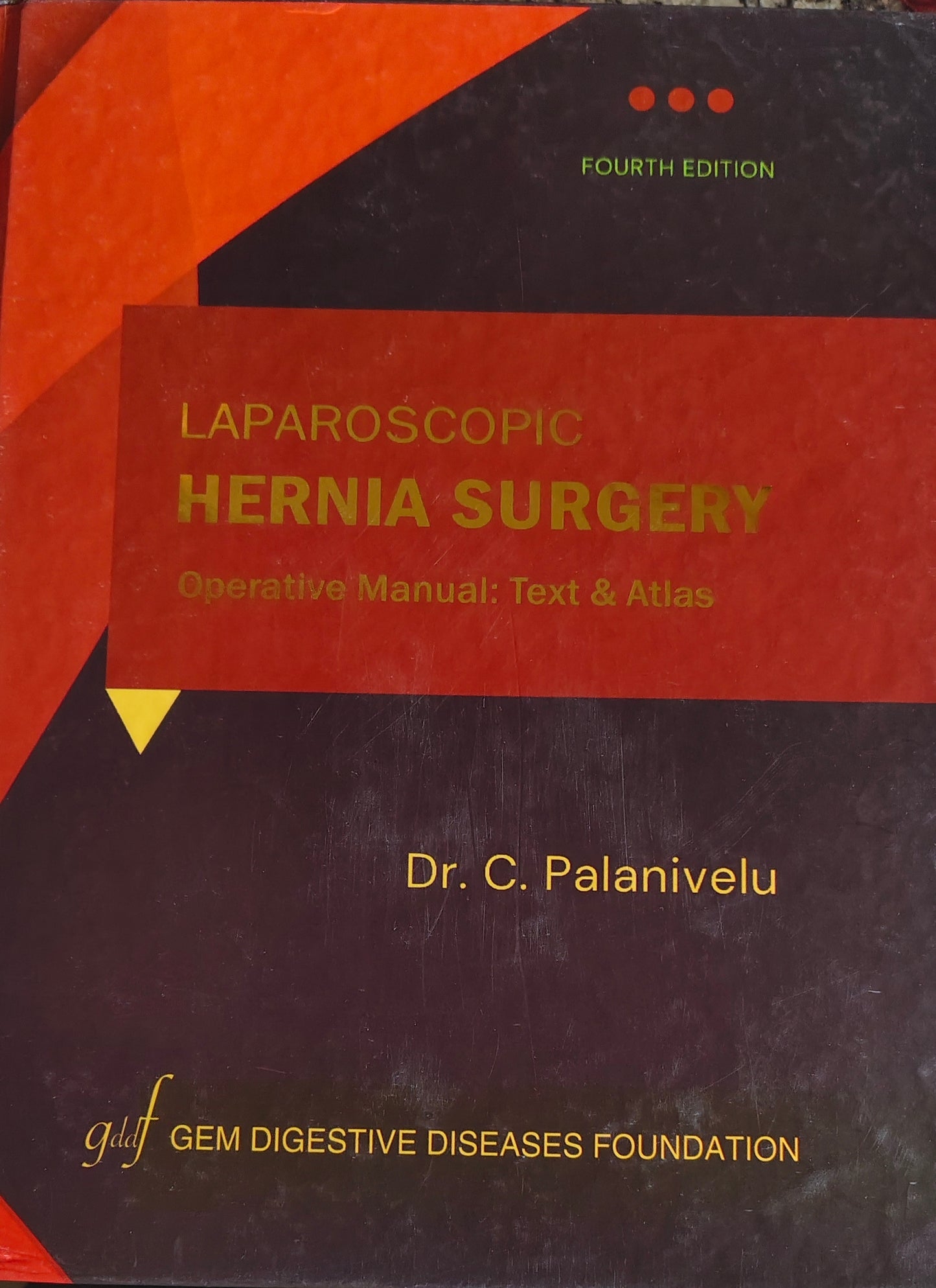 LAPROSCOPIC HERNIA SURGERY : OPERATIVE MANUAL : TEXT & ATLAS 4TH/2023