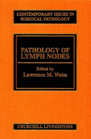 PATHOLOGY OF LYMPH NODES 1E/1996