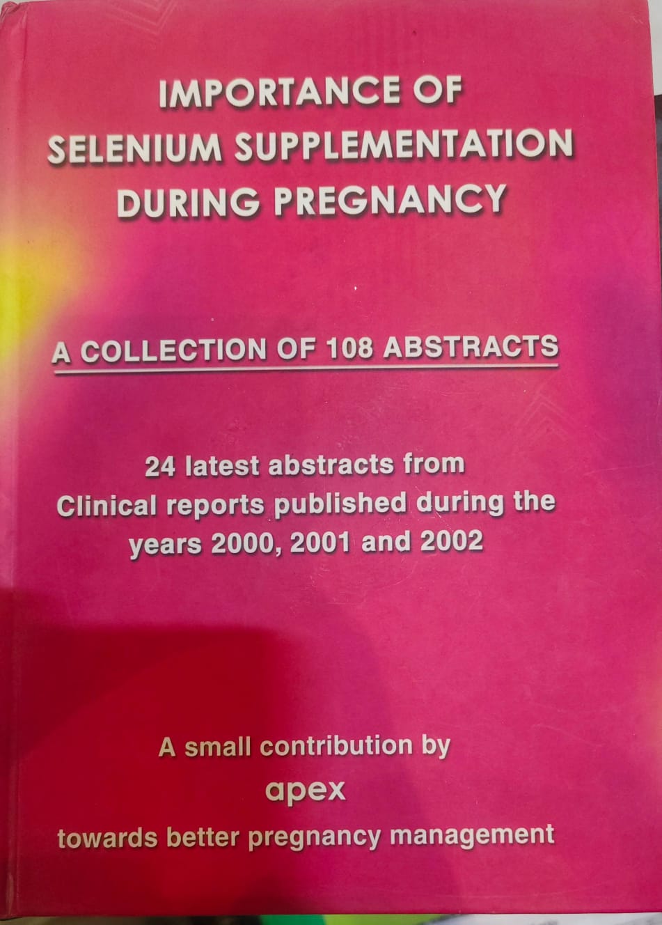 IMPORTANCE OF SELENIUM SUPPLIMENTATION DURING PREGNANCY - APEX