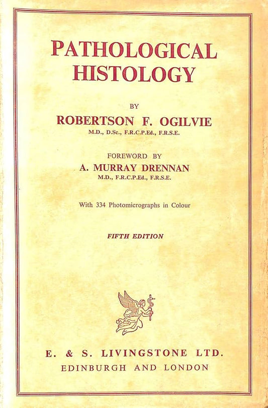 PATHOLOGICAL HISTOLOGY 3E/1947