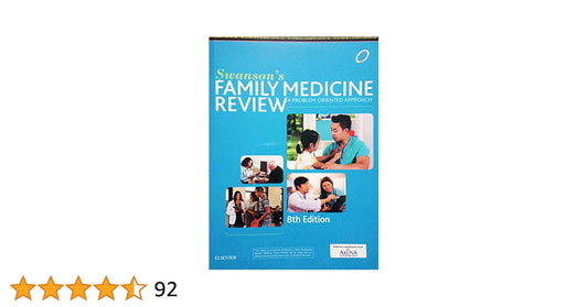 SWANSON'S FAMILEY MEDICINE REVIEW A PROBLEM ORINETED APPROACH 8TH/2022 - SWANSONS (NO ONLIN EACCESS)