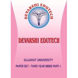 DEVARSHI EDUTECH UNIVERSITY PAPERSET THIRD MBBS PART-1(PAPER UNTIL JULY 2022)