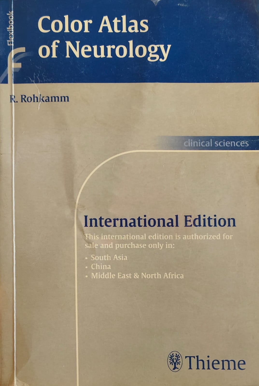 COLOR ATLAS OF NEUROLOGY 1ST/2006 - R ROHKAMM