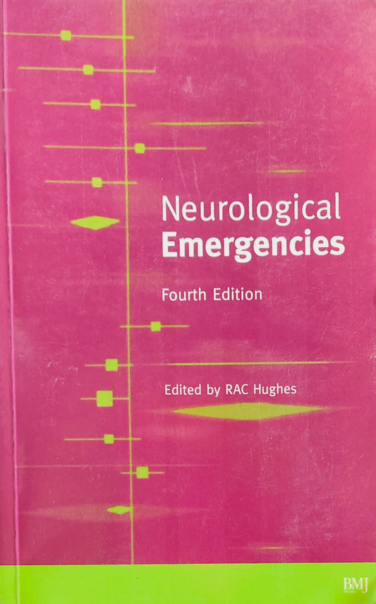 NEUROLOGICAL EMERGENCIES 4TH/2003 - RAC HUGHES