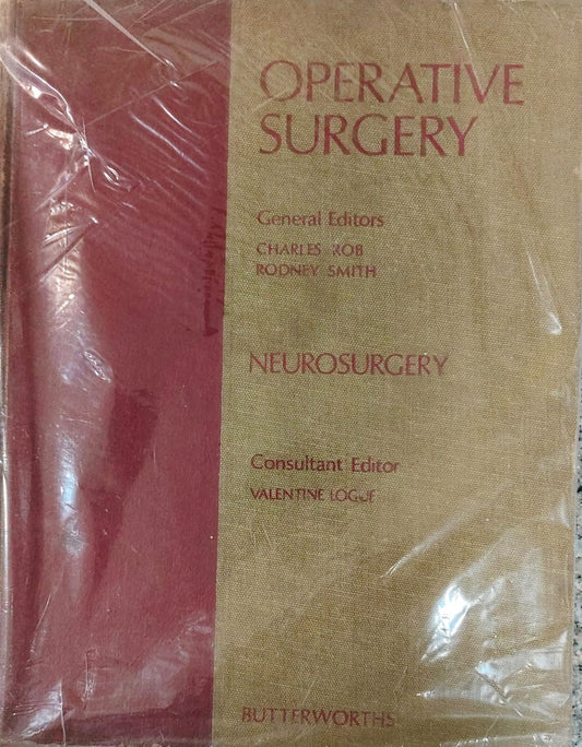 OPERATIVE SURGERY : NEUROSURGERY 1ST/1971 - CHARLES ROBS  (RARE BOOK)