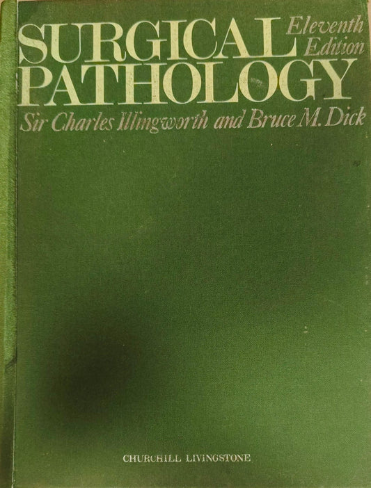 TEXTBOOK OF SURGICAL PATHOLOGY 11TH/1975-CHARLES ILLINGWORTH