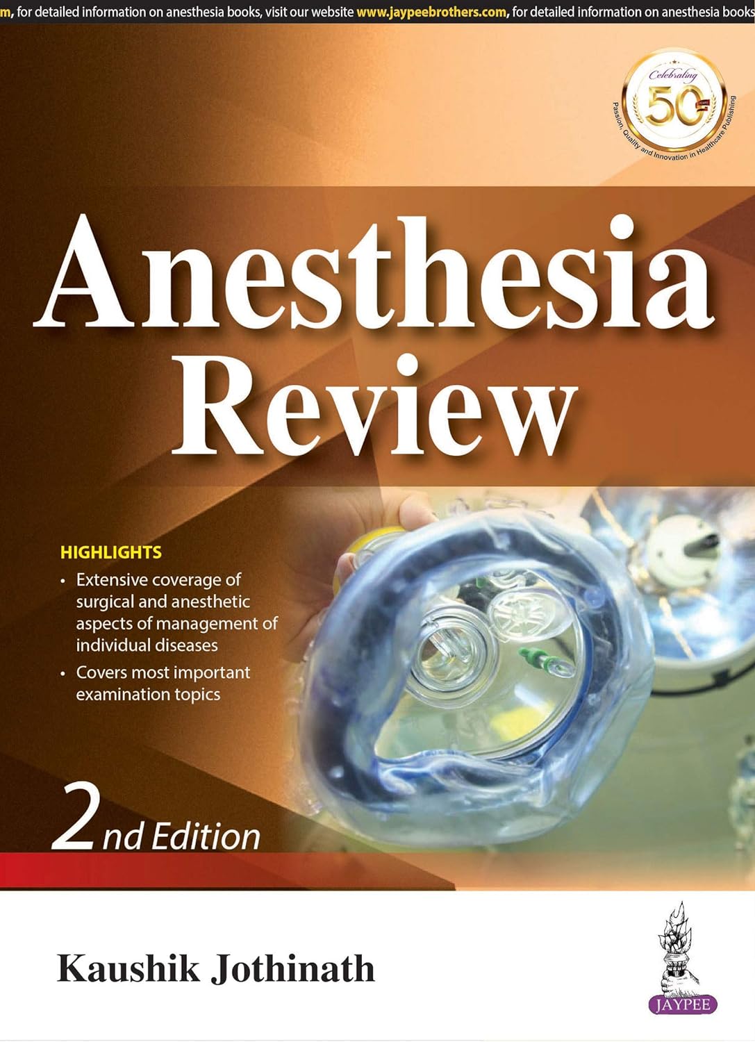 Anesthesia Review for 2nd/2021