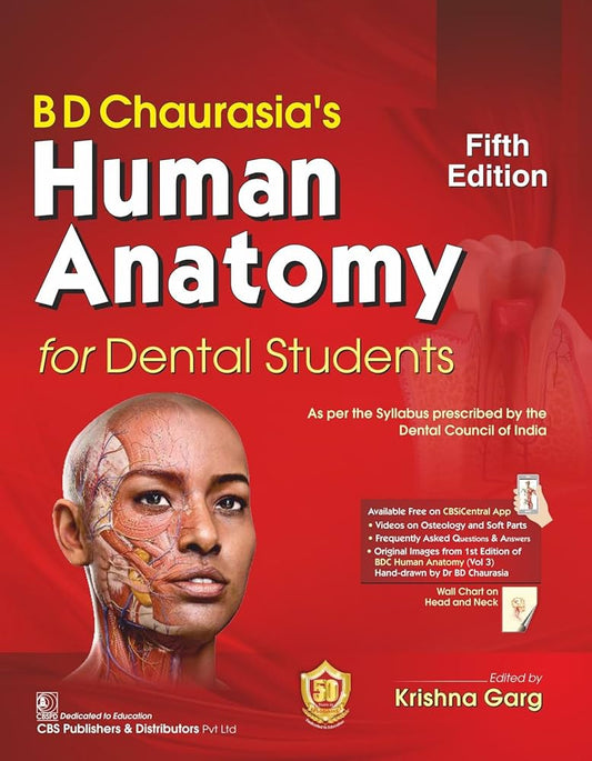 Chaurasia's Human Anatomy for Dental Students 5th/2024