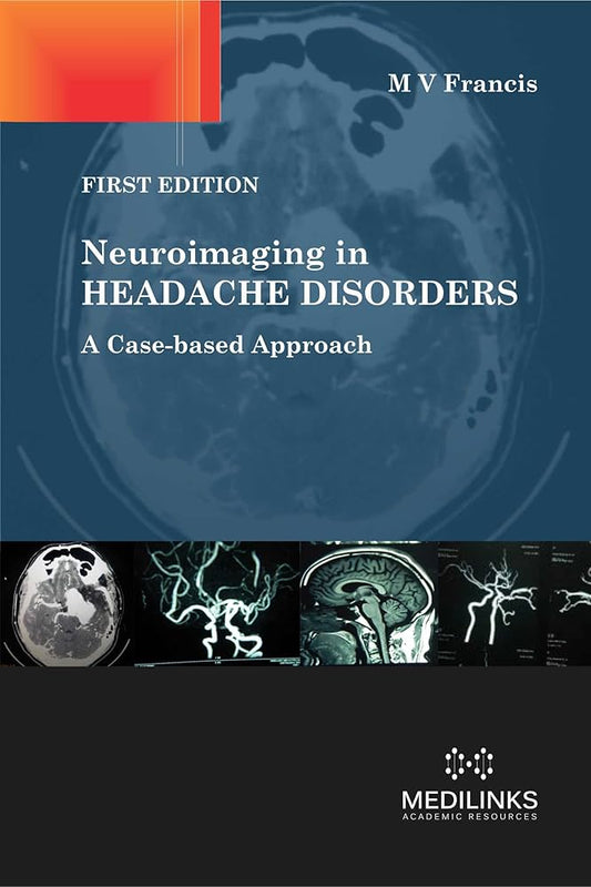 NEUROIMAGING IN HEADACHE DISORDERS A CASE BASED APPROACH 1E/2018