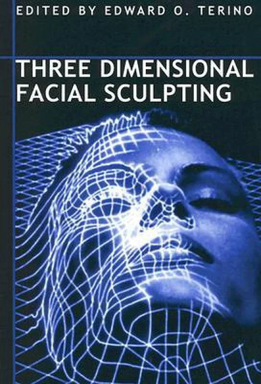 THREE DIMENSIONAL FACIAL SCULPTING 1E/2007